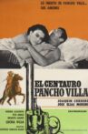 El centauro Pancho Villa Movie Streaming Online