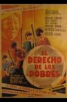 El derecho de los pobres Movie Streaming Online