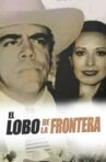 El lobo de la frontera Movie Streaming Online