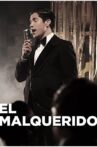 El Malquerido Movie Streaming Online