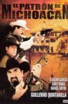 El Patrón de Michoacán Movie Streaming Online