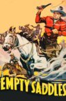 Empty Saddles Movie Streaming Online