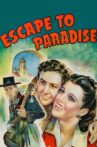 Escape to Paradise Movie Streaming Online