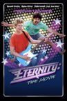 Eternity: The Movie Movie Streaming Online