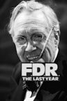 F.D.R.: The Last Year Movie Streaming Online