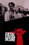 Fatal Desire Movie Streaming Online