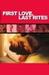 First Love, Last Rites Movie Streaming Online