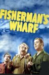 Fisherman's Wharf Movie Streaming Online
