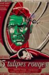 Five Red Tulips Movie Streaming Online