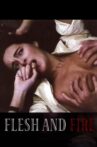 Flesh and Fire Movie Streaming Online