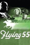 Flying Fifty-Five Movie Streaming Online