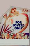 For Lovers Only Movie Streaming Online