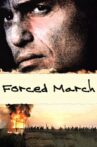 Forced March Movie Streaming Online