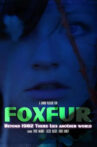 Foxfur Movie Streaming Online