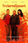Fraternalmente Movie Streaming Online