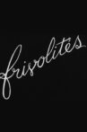 Frivolities Movie Streaming Online