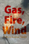 Gas, Fire, Wind Movie Streaming Online