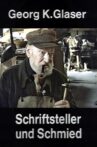 Georg K. Glaser – Writer and Smith Movie Streaming Online