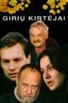 Girių kirtėjai Movie Streaming Online