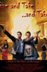 Give and Take, and Take Movie Streaming Online