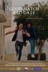 Good Match Bad Date Movie Streaming Online