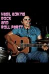 Hasil Adkins: Rock & Roll House Party Movie Streaming Online