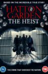 Hatton Garden: The Heist Movie Streaming Online
