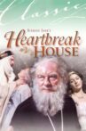 Heartbreak House Movie Streaming Online