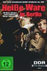 Heisse Ware in Berlin Movie Streaming Online