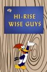 Hi-Rise Wise Guys Movie Streaming Online