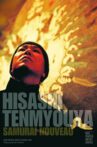 Hisashi Tenmyouya: Samurai Nouveau Movie Streaming Online