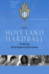 Holy Land Hardball Movie Streaming Online