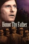 Honor Thy Father Movie Streaming Online