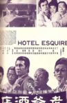 Hotel Esquire Movie Streaming Online