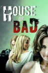 House of Bad Movie Streaming Online
