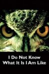 I Do Not Know What It Is I Am Like Movie Streaming Online