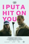 I Put a Hit on You Movie Streaming Online