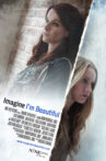 Imagine I'm Beautiful Movie Streaming Online