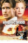 Implicated Movie Streaming Online