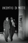 Incontro di notte Movie Streaming Online