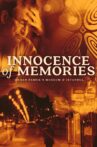 Innocence of Memories Movie Streaming Online