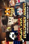 Jäger der verlorenen Handys – Minecraft-Kurzfilm Movie Streaming Online
