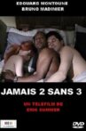 Jamais 2 sans 3 Movie Streaming Online