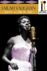 Jazz Icons: Sarah Vaughan: Live in '58 & '64 Movie Streaming Online