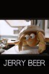 JERRY BEER Movie Streaming Online
