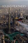 Jetman Dubai : Young Feathers Movie Streaming Online