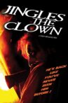 Jingles the Clown Movie Streaming Online