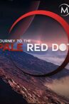 Journey to the Pale Red Dot Movie Streaming Online