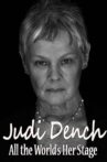 Judi Dench: All the World's Her Stage Movie Streaming Online