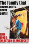 Junk Bonds: The Return of Junkbucket Movie Streaming Online